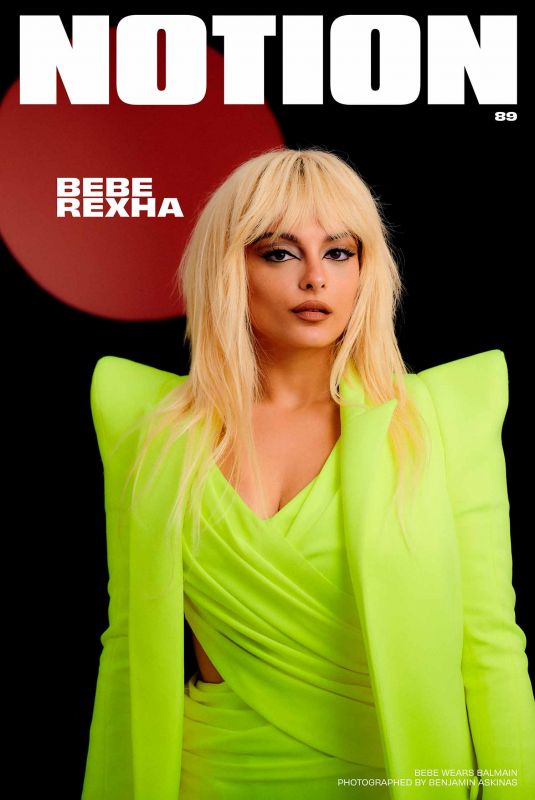BEBE REXHA for Notion Magazine, May/June 2021