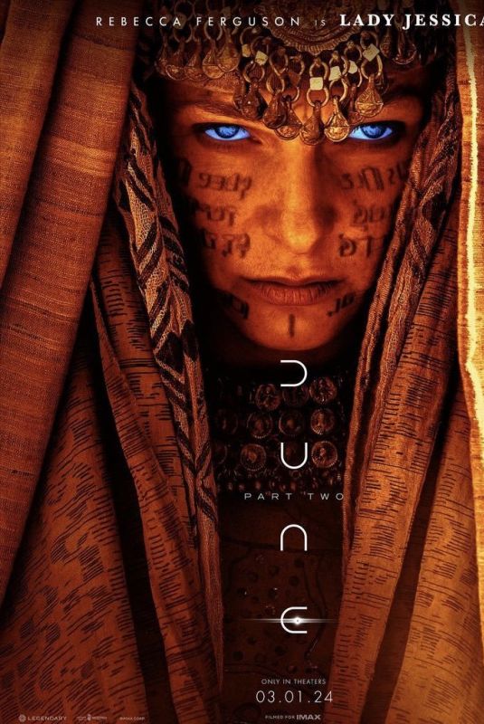 REBECCA FERGUSON – Dune: Part Two Poster and Trailer 2024