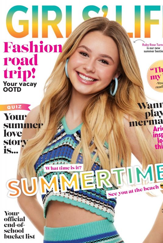 RUBY ROSE TURNER in Girls’ Life Magazine, June/july 2024